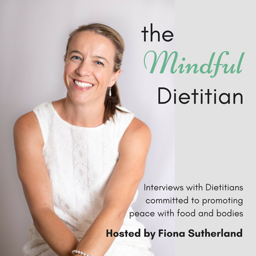 Podcast: the Mindful Dietitian